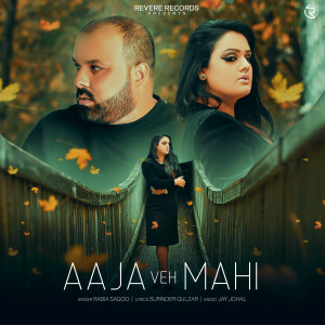 Aaja Veh Mahi dari Jay Johal