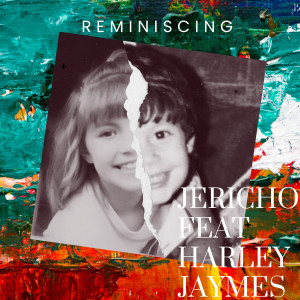 Listen to Reminiscing song with lyrics from Jericho