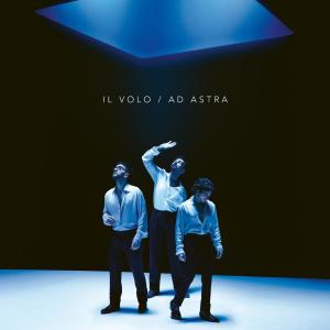 Il Volo的專輯Ad Astra