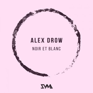 Alex Drow的專輯Noir et blanc
