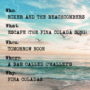 ดาวน์โหลดและฟังเพลง Escape (The Pina Colada Song) พร้อมเนื้อเพลงจาก Riker and the Beachcombers