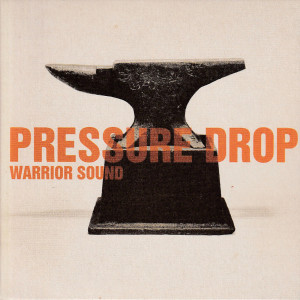 Pressure Drop的專輯Warrior Sound
