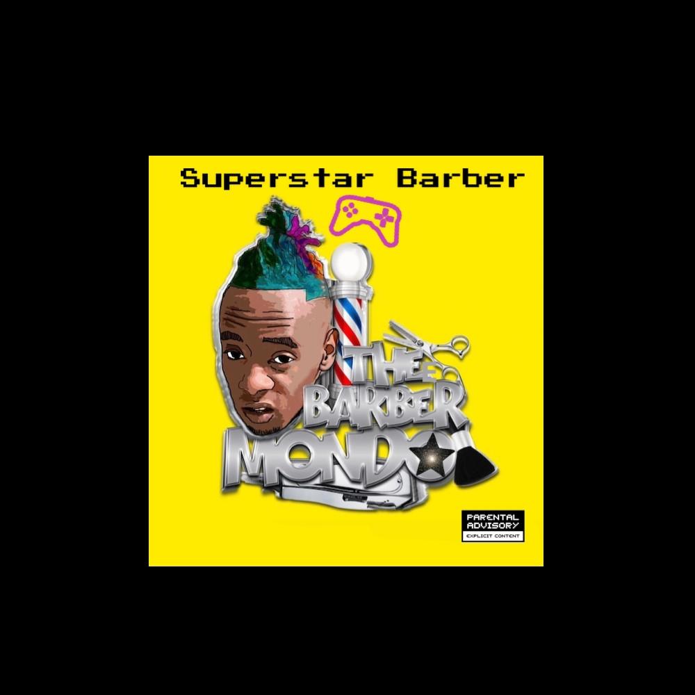 Superstar Barber (feat. YLOndem808s) (Explicit)