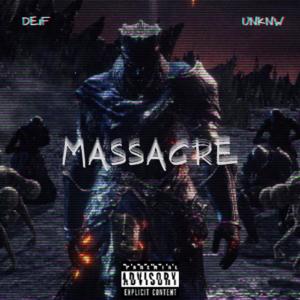 Deif的專輯Massacre (feat. unknw) (Explicit)