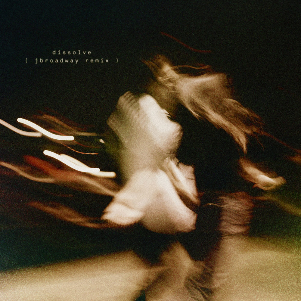 Dissolve (JBroadway Remix)