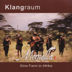 Album Momella - Eine Farm in Afrika from Klangraum