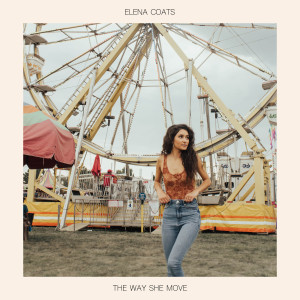 Album The Way She Move oleh Elena Coats