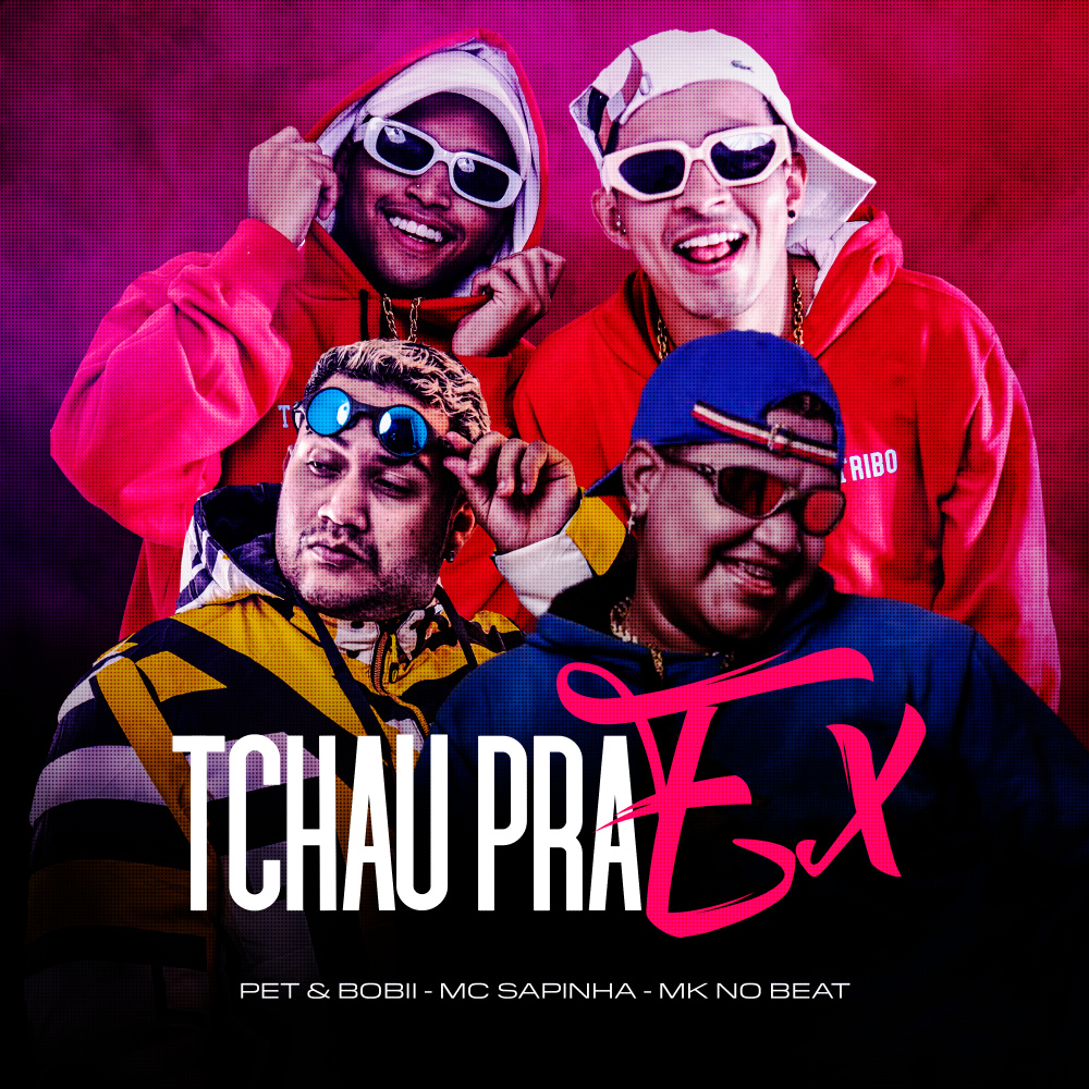 Tchau pra Ex (Explicit)