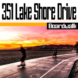 Listen to Boardwalk song with lyrics from 351 Lake Shore Drive
