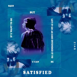 Zias的專輯Satisfied (Explicit)