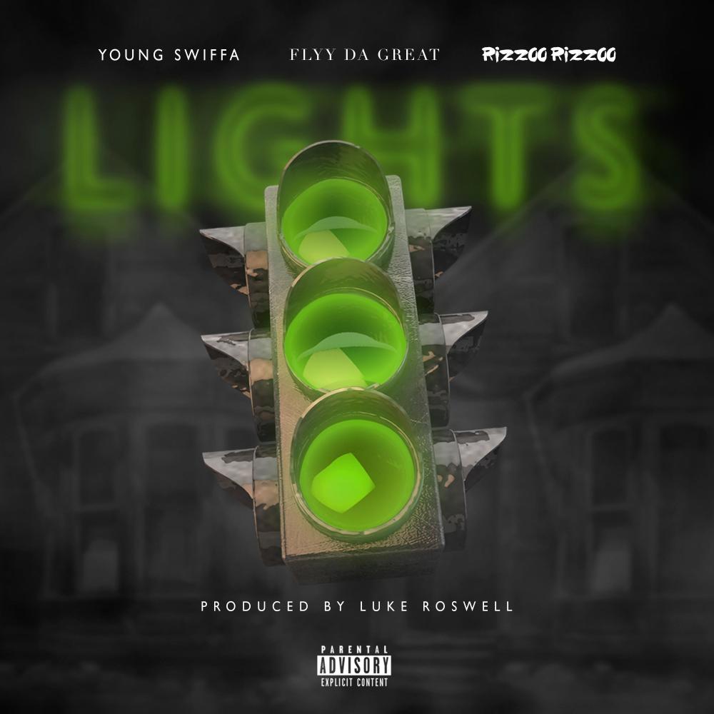 Lights (feat. Rizzoo Rizzoo & Flyy Da Great) (Explicit)