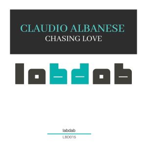 Dengarkan Chasing Love lagu dari Claudio Albanese dengan lirik