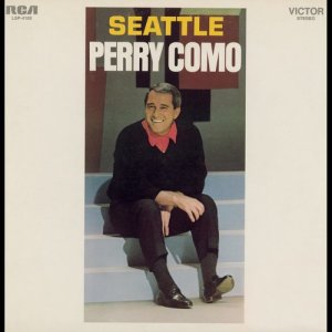 ดาวน์โหลดและฟังเพลง Seattle พร้อมเนื้อเพลงจาก Perry Como