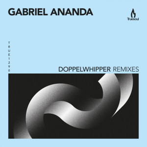 Gabriel Ananda的專輯Doppelwhipper (Remixes)