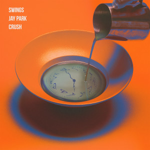 Dengarkan lagu Clock Out (feat. Jay Park, Crush) nyanyian Swings dengan lirik
