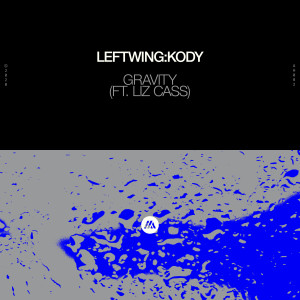 Leftwing : Kody的專輯Gravity (feat. Liz Cass)