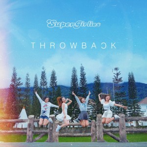 收聽Super Girlies的Throwback歌詞歌曲