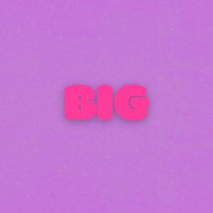 收聽Licy-Be的BIG歌詞歌曲