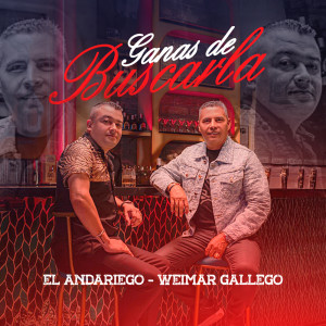 Dengarkan Ganas De Buscarla lagu dari El Andariego dengan lirik