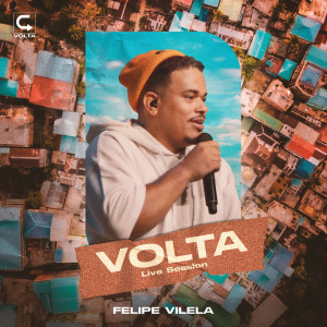 อัลบัม Volta / Live Session (Ao Vivo) ศิลปิน Felipe Vilela