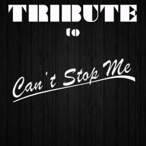 收聽Cover Crew的Can't Stop Me歌詞歌曲