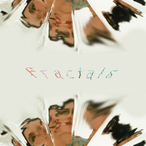 Album Fractals oleh QRTR