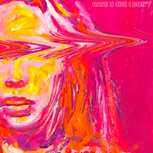 ดาวน์โหลดและฟังเพลง hate u cuz i don't พร้อมเนื้อเพลงจาก Louis the child