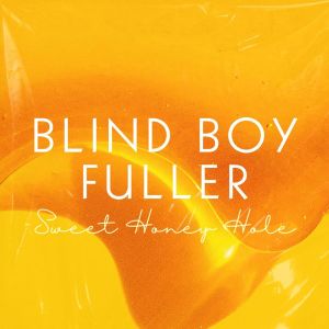 Album Sweet Honey Hole oleh Blind Boy Fuller