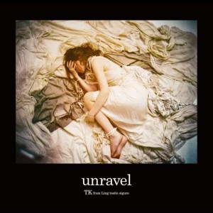 ดาวน์โหลดและฟังเพลง Unravel (Acoustic Version) พร้อมเนื้อเพลงจาก TK from 凛として時雨