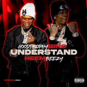 ดาวน์โหลดและฟังเพลง Understand (Explicit) พร้อมเนื้อเพลงจาก Hoodtrophy Bino
