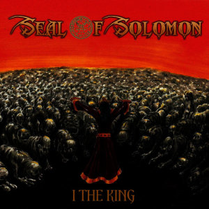 ดาวน์โหลดและฟังเพลง I the King V2 พร้อมเนื้อเพลงจาก Seal of Solomon