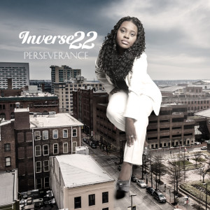 Album Perseverance oleh Inverse 22