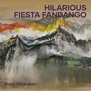 Hilarious Fiesta Fandango dari Ravi Shankar