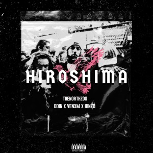 ดาวน์โหลดและฟังเพลง Hiroshima พร้อมเนื้อเพลงจาก TheNorthZoo