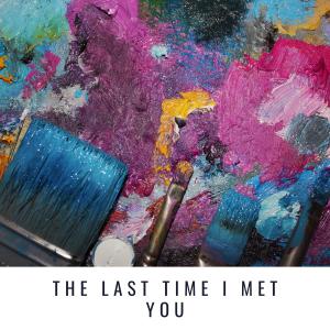 Album The Last Time i met you oleh Louis Armstrong and His Hot Five