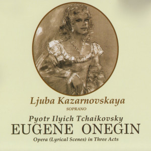 Eugene Onegin Vol.1 dari Ljuba Kazarnovskaya