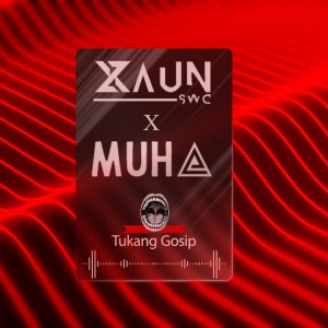 Listen to Tukang Gosip (Explicit) song with lyrics from ZaunSWC