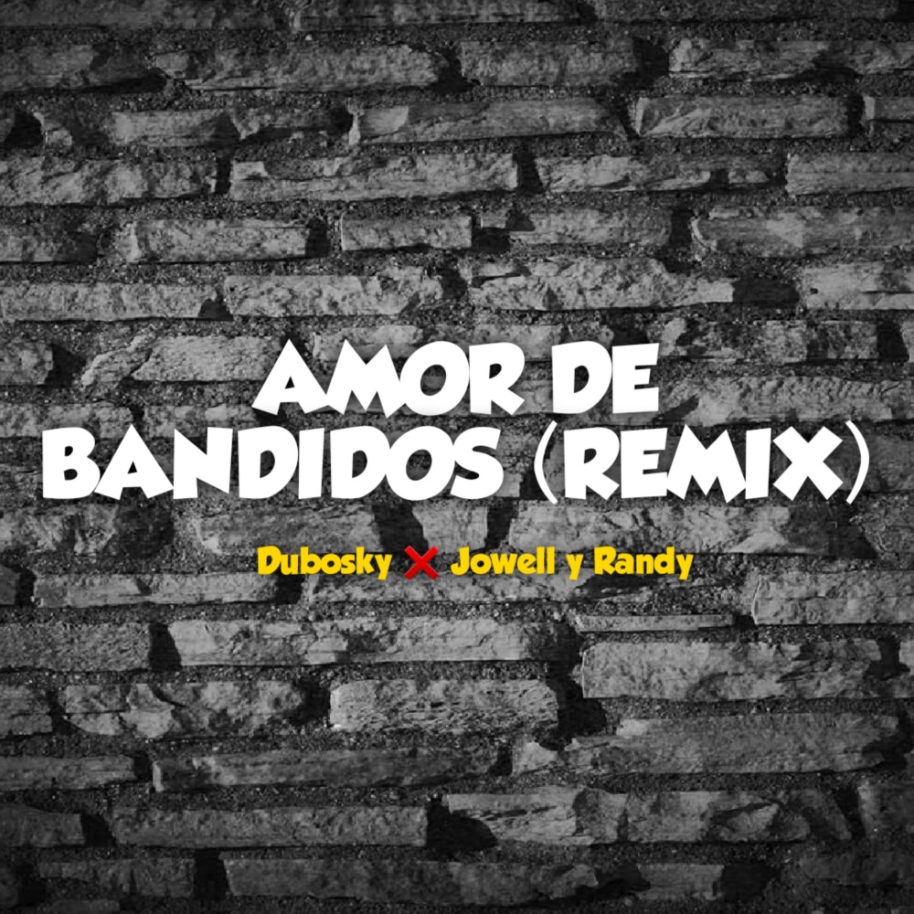 Amor de Bandidos (Remix)
