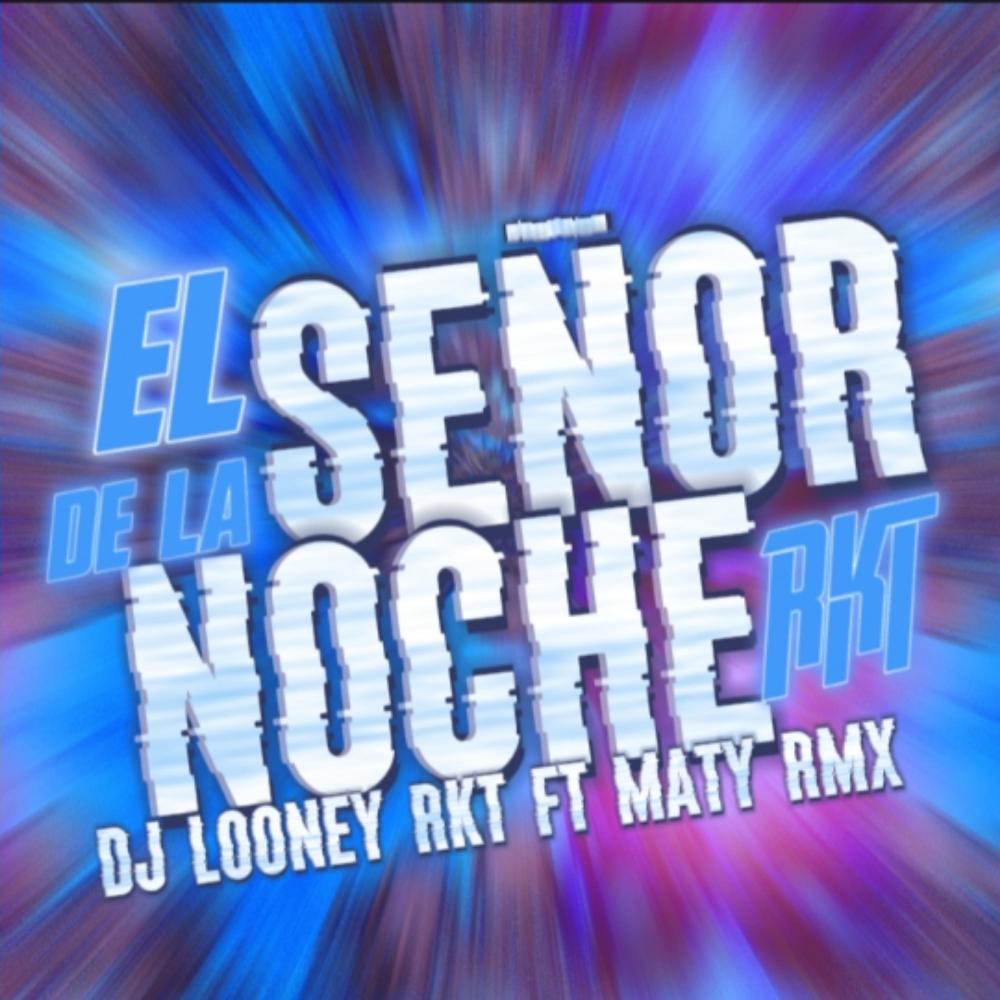 5. EL SEÑOR DE LA NOCHE RKT (CD) (feat. MATY RMX)
