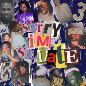 Album SORRY IM SO LATE (Explicit) from Pocky
