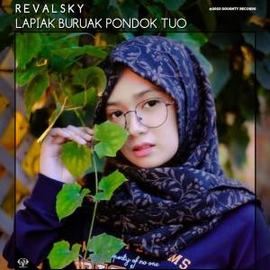 Dengarkan DJ LAPIAK BURUAK PONDOK TUO BREAKBEAT lagu dari REVAL SKY dengan lirik