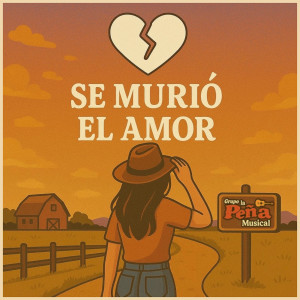 Grupo La Peña Musical的專輯Se Murió El Amor