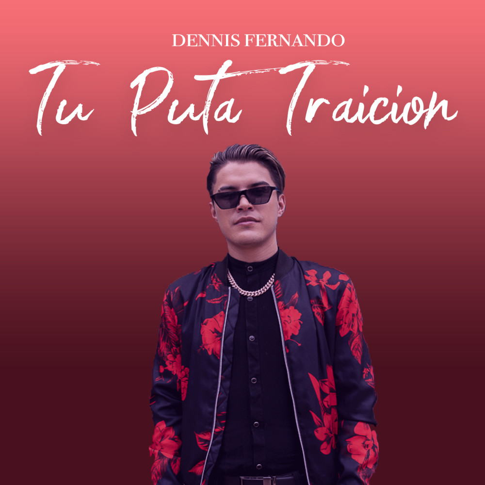 Tu Puta Traicion (Explicit)