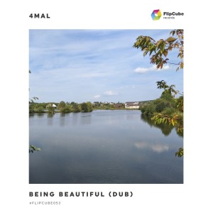 4Mal的专辑Being Beautiful (Dub)