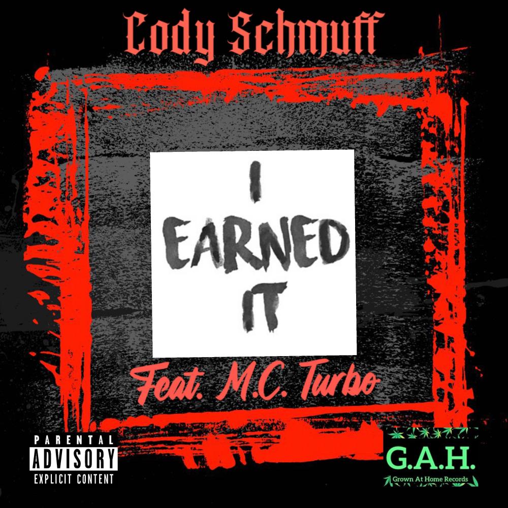 I Earned It (feat. M.C. Turbo) (Explicit)
