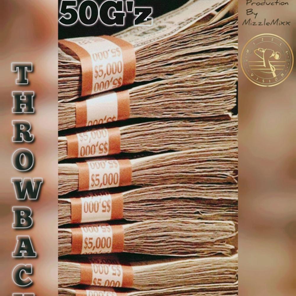 50G'z (feat. ThrowBack) (Explicit)