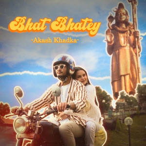 收聽Akash Khadka的Bhat Bhatey歌詞歌曲