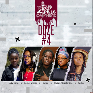 Listen to Rap Pills Cypher - Doze 4 song with lyrics from Wuddah