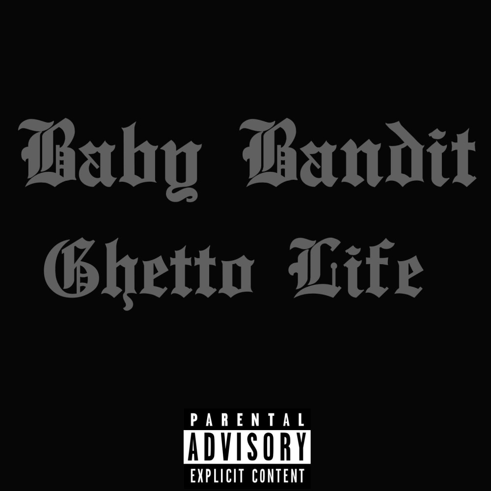 Ghetto Life (Explicit)