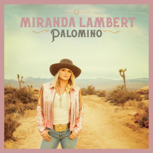 Miranda Lambert的專輯Palomino